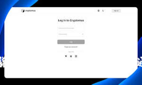 详细解析加密货币转账教程:从入门到精通的全方位指南